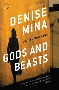 Gods and Beasts: A Novel