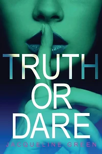 Truth or Dare (Truth Series #1)