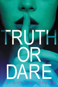 Truth or Dare (Truth Series #1)