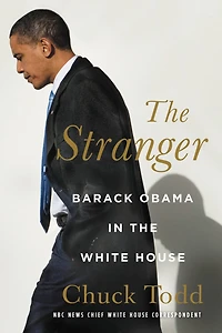 the Stranger: Barack Obama White House