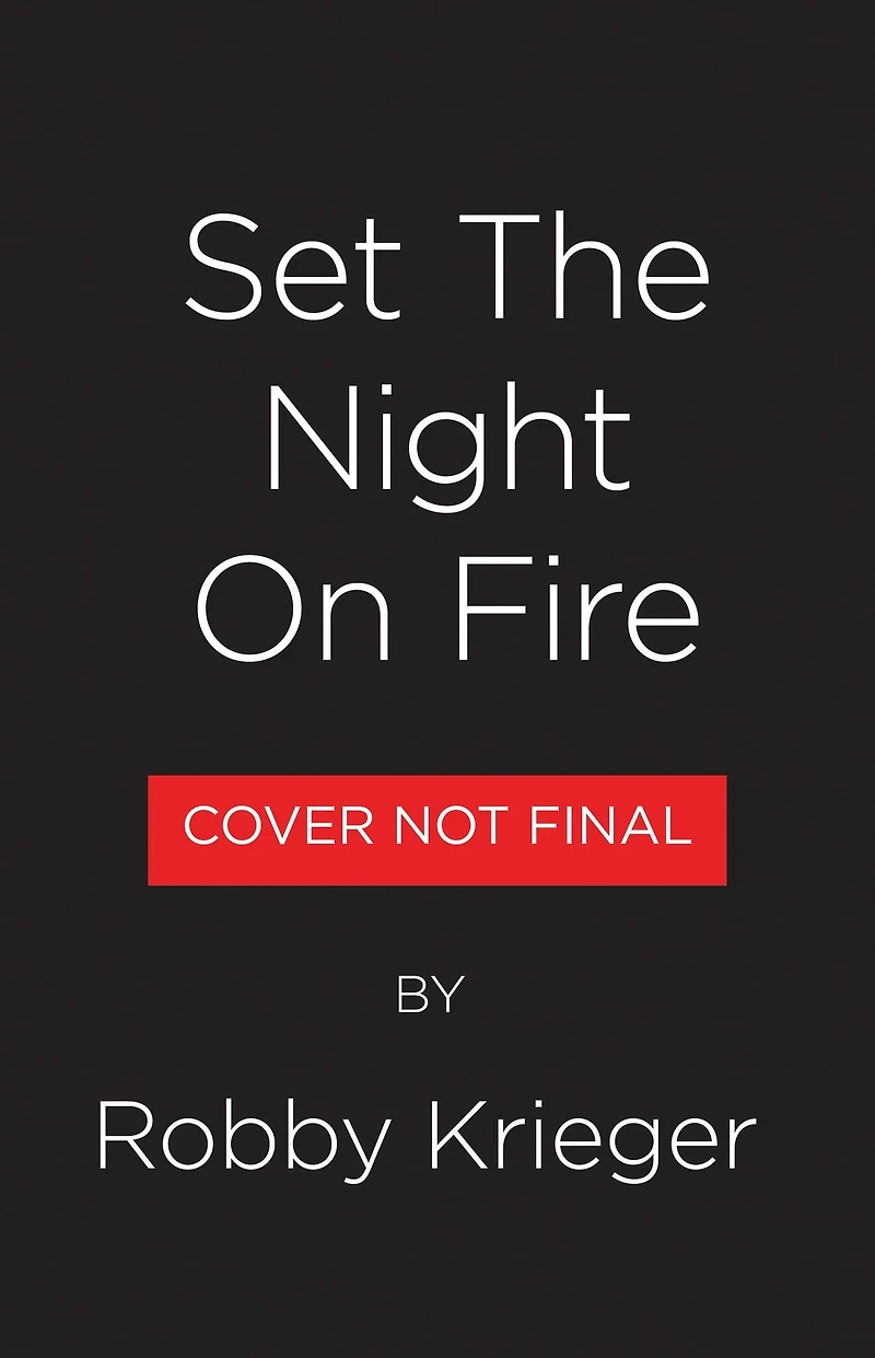 Set the Night on Fire: Living, Dying, and Playing Guitar With Doors