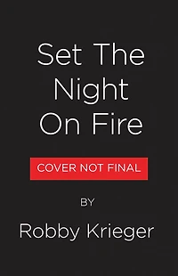 Set the Night on Fire: Living, Dying, and Playing Guitar With Doors