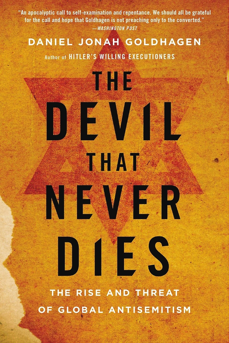The Devil That Never Dies: Rise and Threat of Global Antisemitism