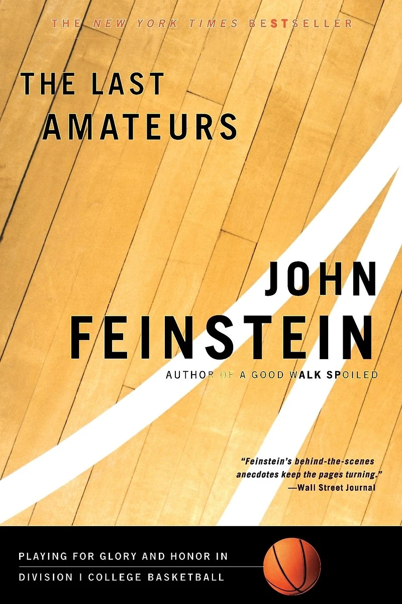 The Last Amateurs: Playing for Glory and Honor Division I College Basketball