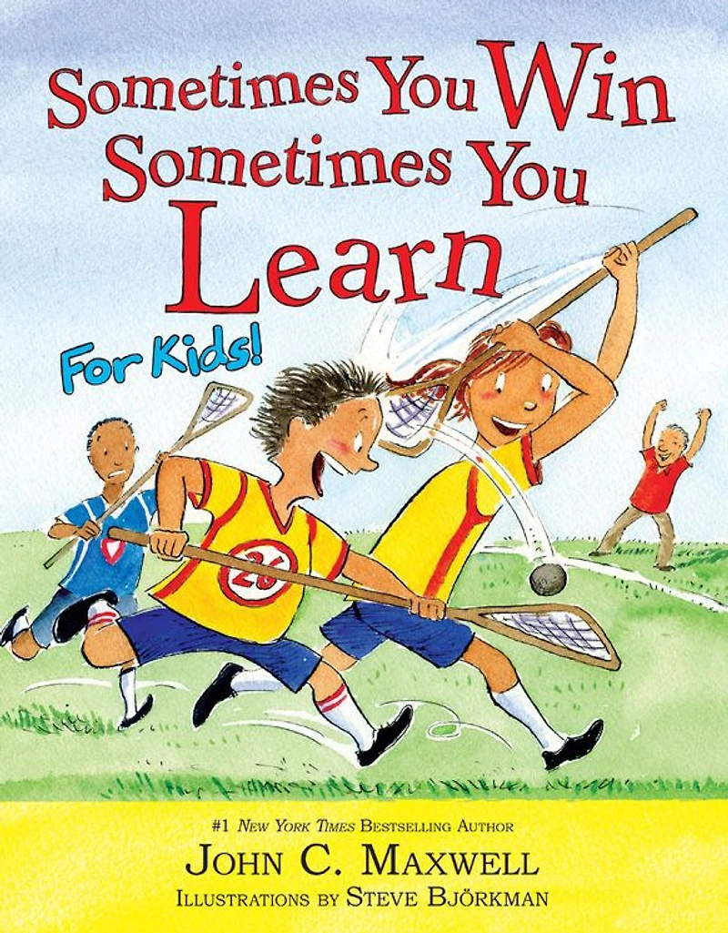 Sometimes You Win--Sometimes Learn for Kids