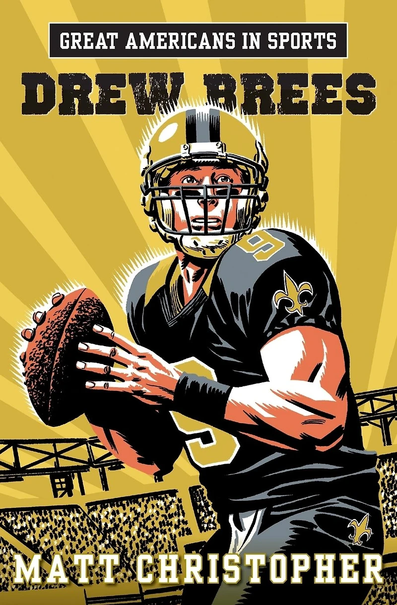 Great Americans Sports: Drew Brees