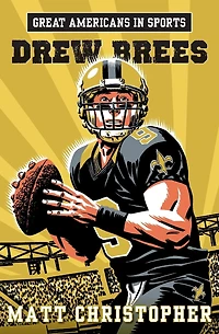 Great Americans Sports: Drew Brees