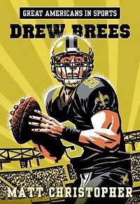 Great Americans Sports: Drew Brees