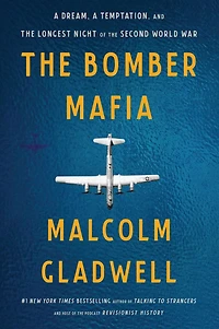 the Bomber Mafia: a Dream, Temptation, and Longest Night of Second World War
