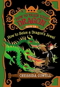 How to Seize a Dragon's Jewel (How Train Your Dragon Series #10)