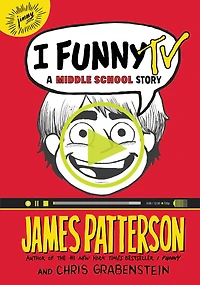 I Funny TV: A Middle School Story (I Series #4)