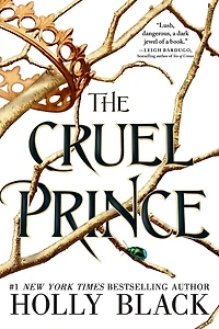 the Cruel Prince (Folk of Air Series #1) (Turtleback School & Library Binding Edition)