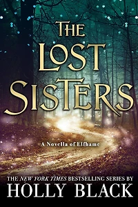 the Lost Sisters (Folk of Air Novella)