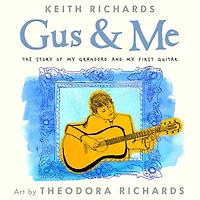 Gus & Me: The Story of My Granddad and First Guitar