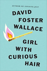 Girl With Curious Hair: Stories