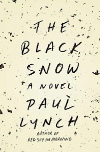 The Black Snow: A Novel