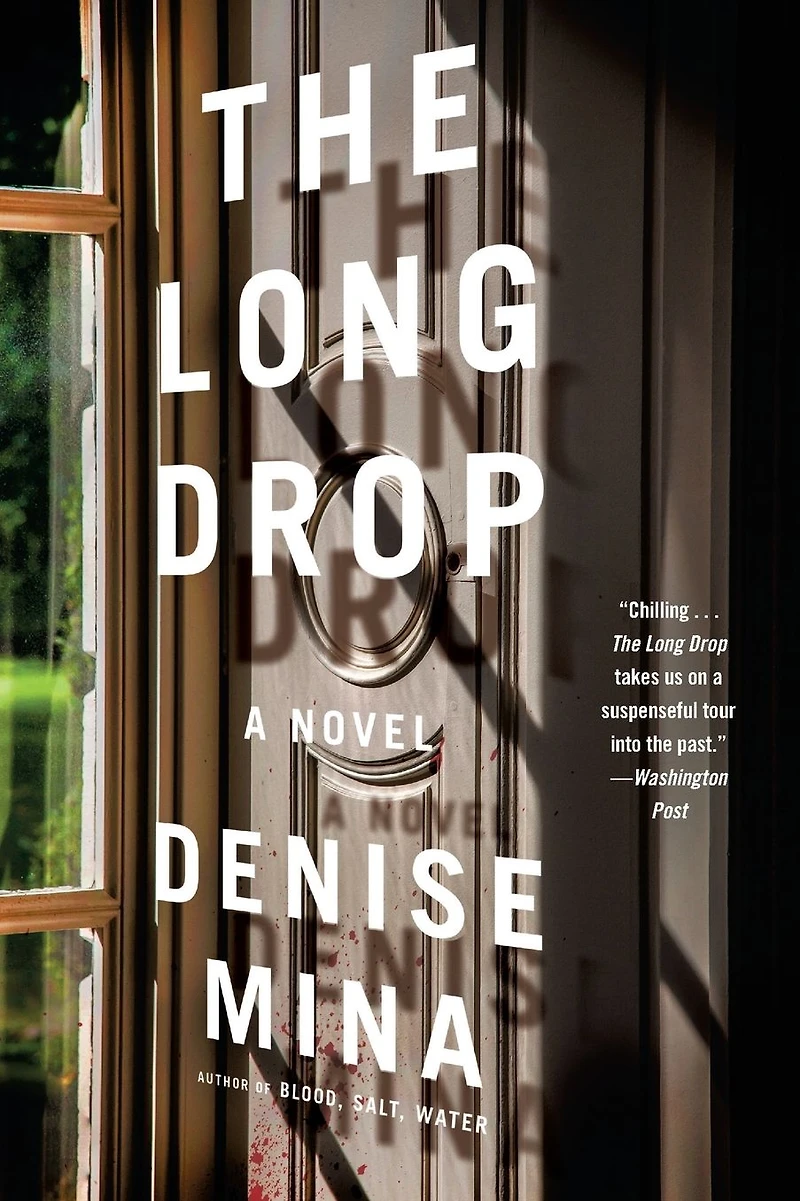 The Long Drop: A Novel