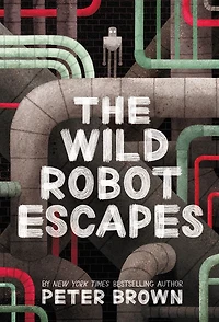 The Wild Robot Escapes (Wild Series #2)