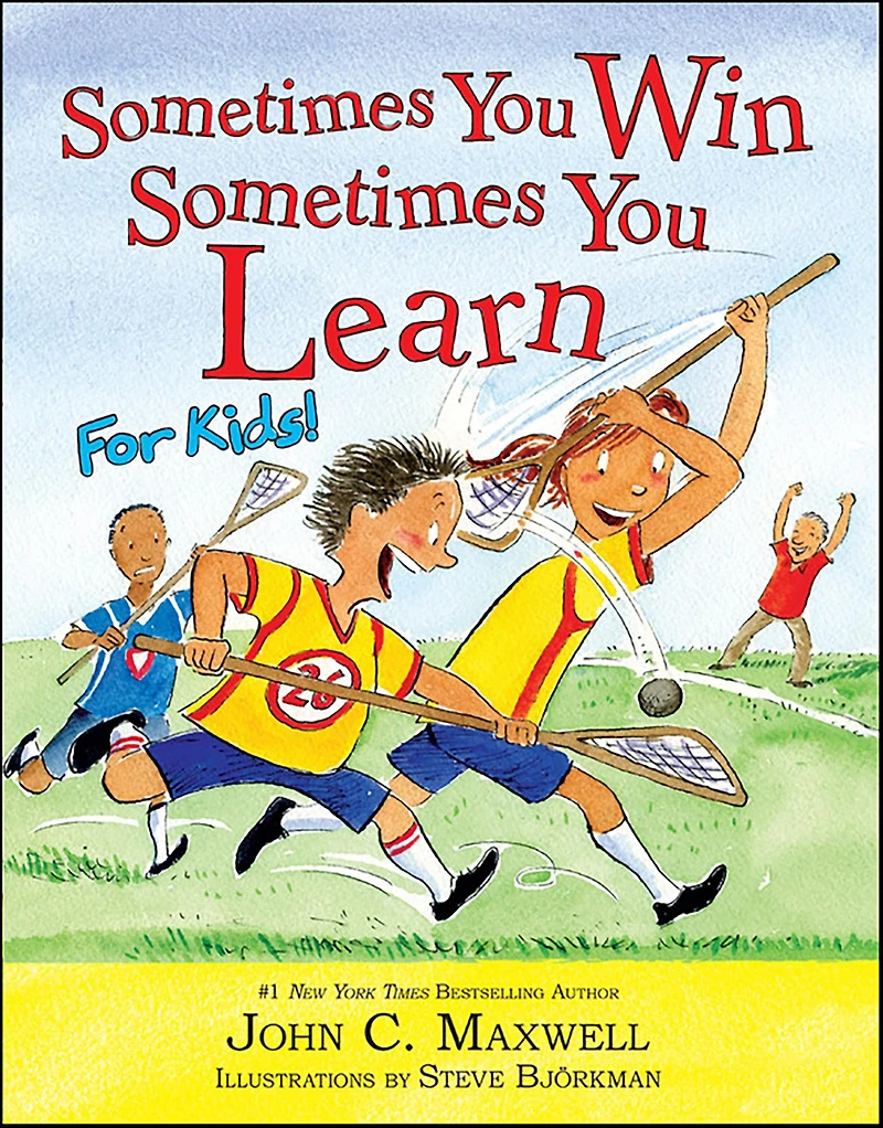 Sometimes You Win--Sometimes Learn for Kids