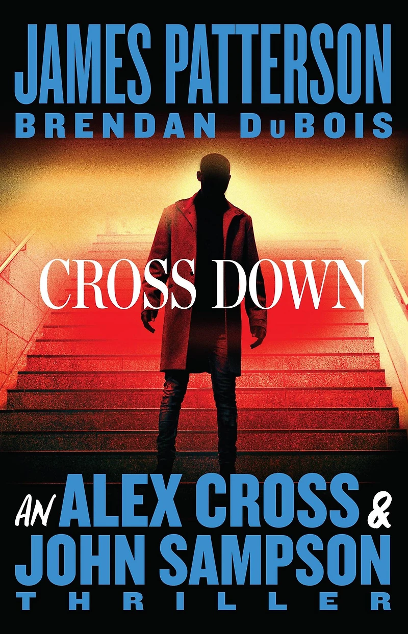 Cross Down: An Alex and John Sampson Thriller