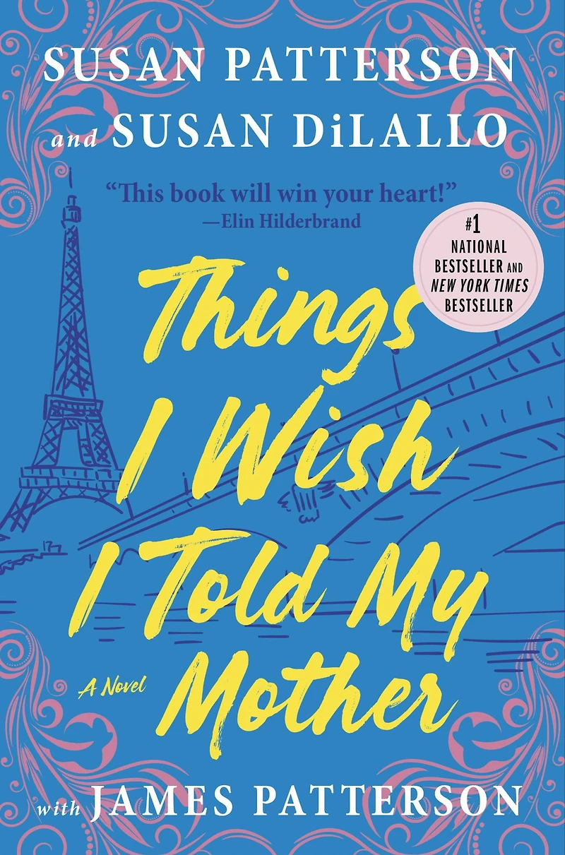 Things I Wish Told My Mother: A Novel