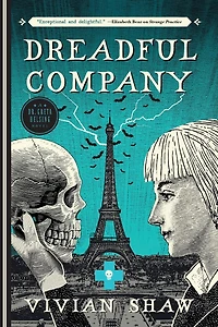 Dreadful Company (Dr. Greta Helsing Series #2)