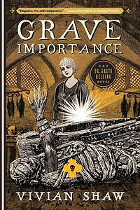 Grave Importance (Dr. Greta Helsing Series #3)
