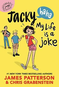 My Life Is a Joke (Jacky Ha-Ha Series #2)