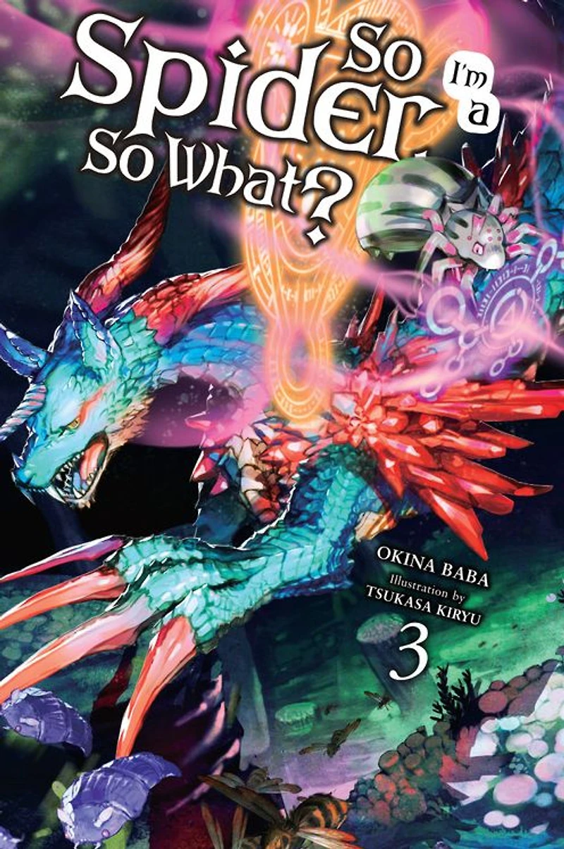 So I'm a Spider, What?, Vol. 3