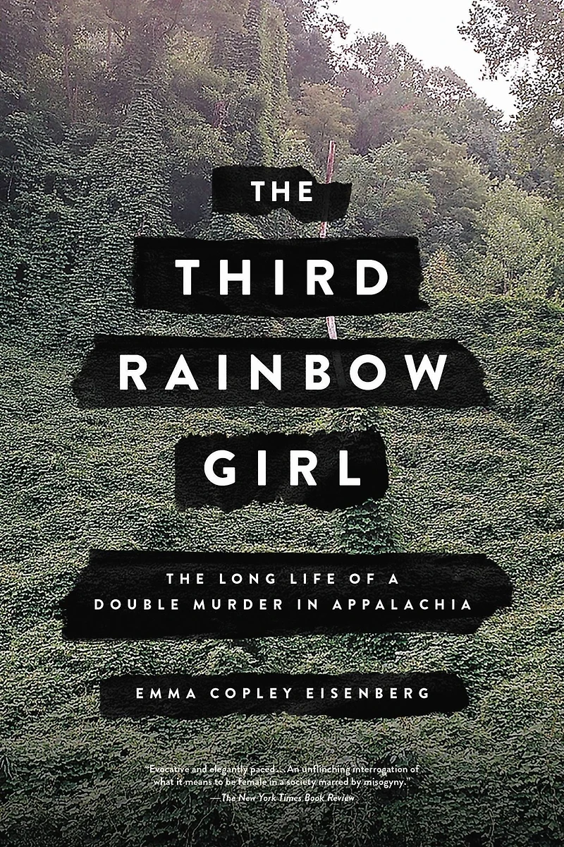 The Third Rainbow Girl: Long Life of a Double Murder Appalachia