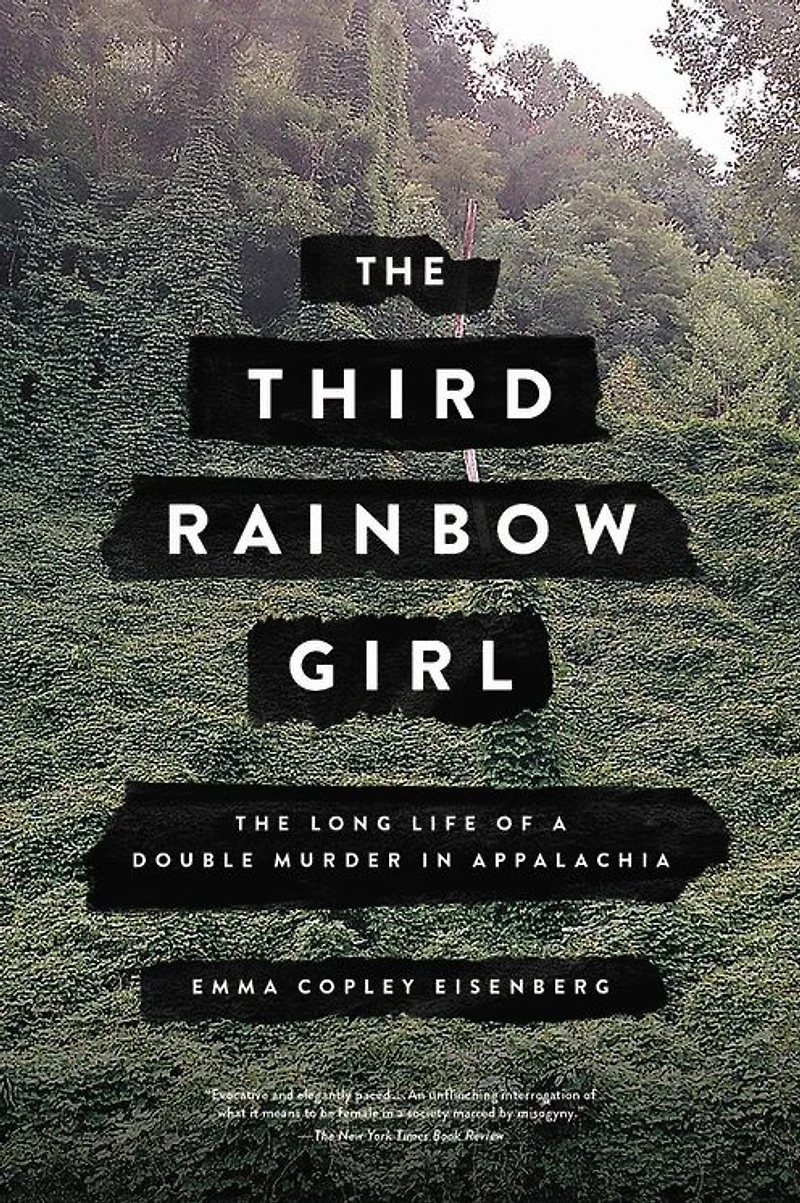 The Third Rainbow Girl: Long Life of a Double Murder Appalachia