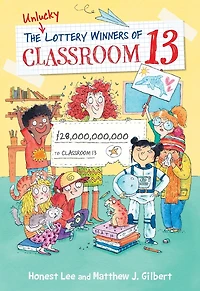 Unlucky Lottery Winners of Classroom 13
