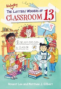 Unlucky Lottery Winners of Classroom 13