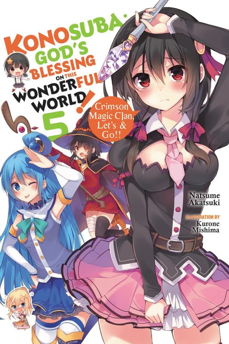 Konosuba: God's Blessing on This Wonderful World!, Vol. 5: Crimson Magic Clan, Let's & Go!!