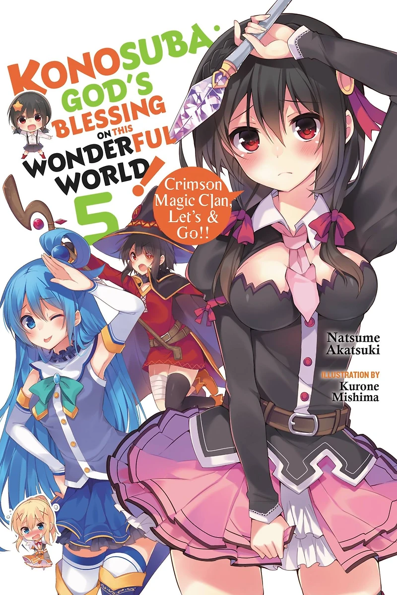 Konosuba: God's Blessing on This Wonderful World!, Vol. 5: Crimson Magic Clan, Let's & Go!!