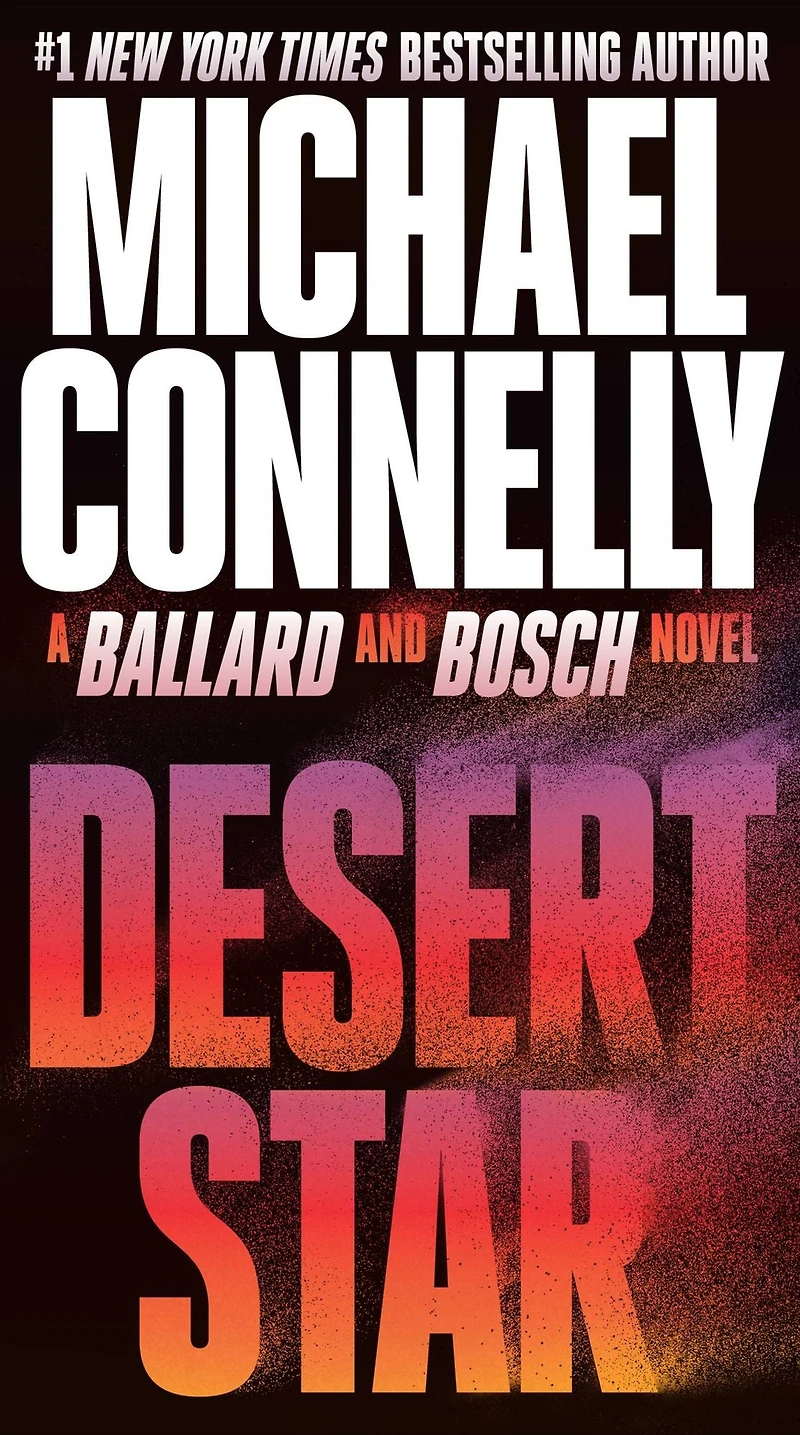 Desert Star (Harry Bosch Series #24 and Renée Ballard #5)