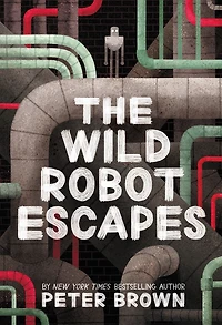 The Wild Robot Escapes (Wild Series #2)