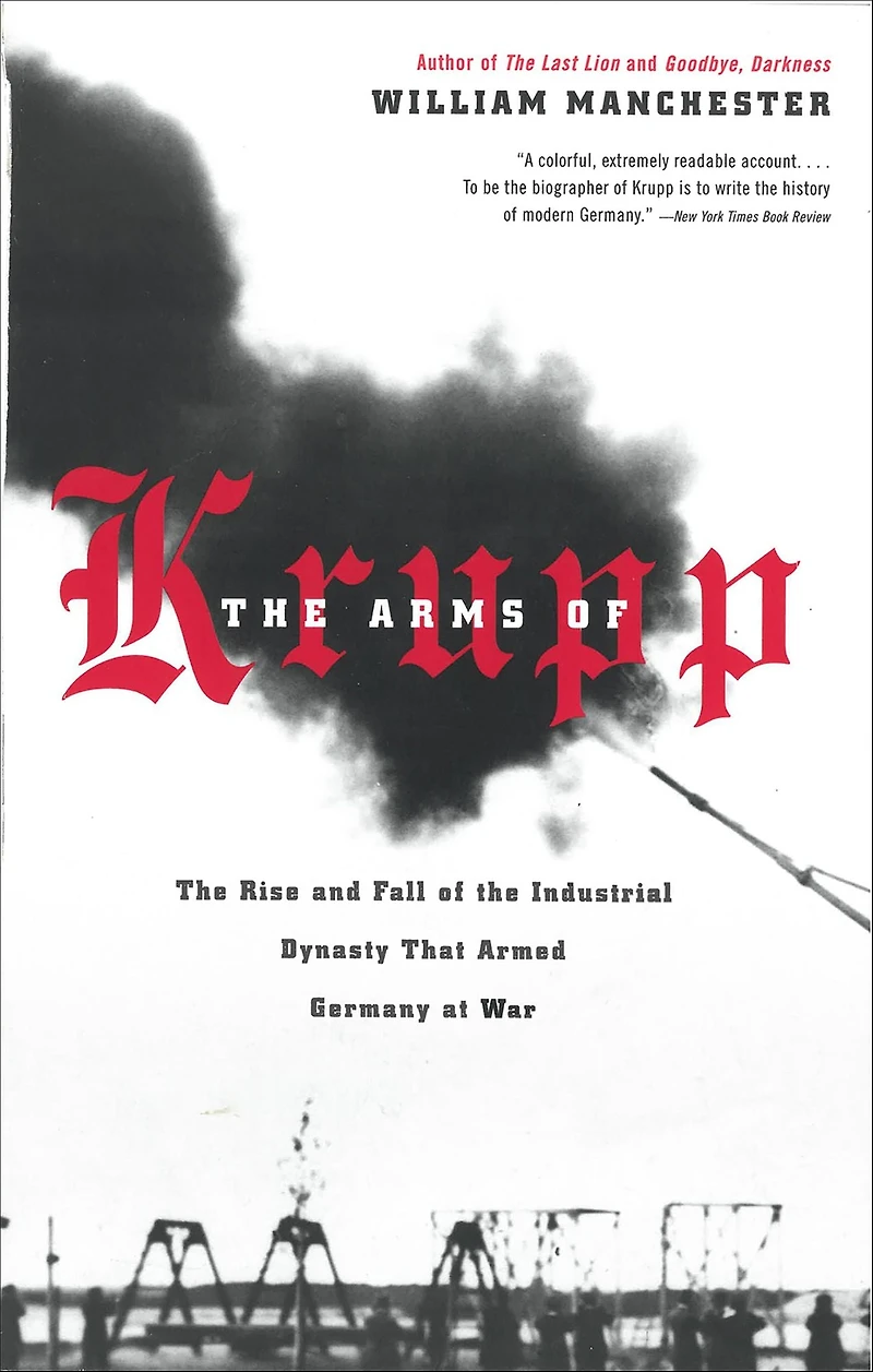 The Arms of Krupp: 1587-1968