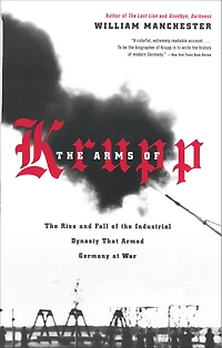 The Arms of Krupp: 1587-1968