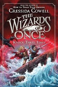 Knock Three Times (Wizards of Once Series #3)