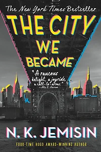 The City We Became: A Novel