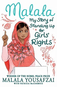 Malala: My Story of Standing Up for Girls' Rights