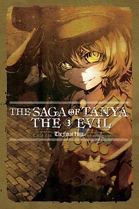 The Saga of Tanya Evil, Vol. 3 (light novel): Finest Hour