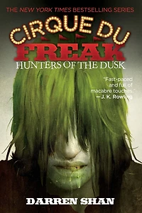 Hunters of the Dusk (Cirque Du Freak Series #7)