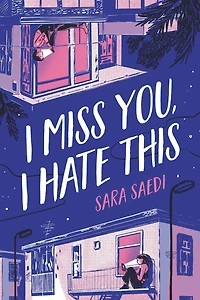 I Miss You, Hate This