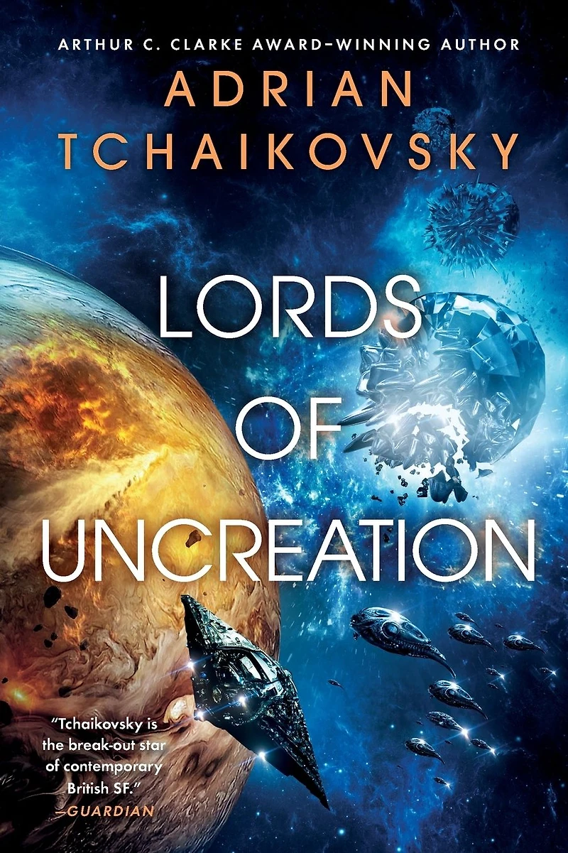 Lords of Uncreation (Final Architecture Book 3)