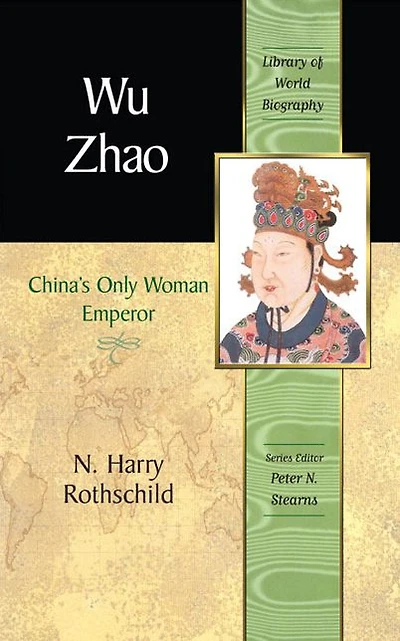 Wu Zhao: China's Only Female Emperor