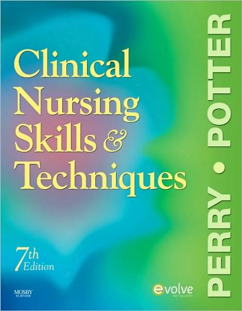 Clinical Nursing Skills and Techniques - E-Book: E-Book
