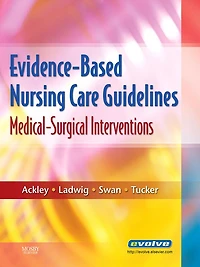 Evidence-Based Nursing Care Guidelines - E-Book: Evidence-Based Nursing Care Guidelines - E-Book