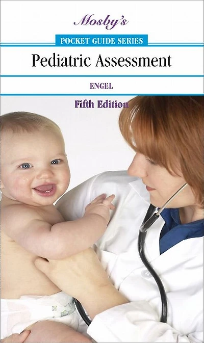 Mosby's Pocket Guide to Pediatric Assessment